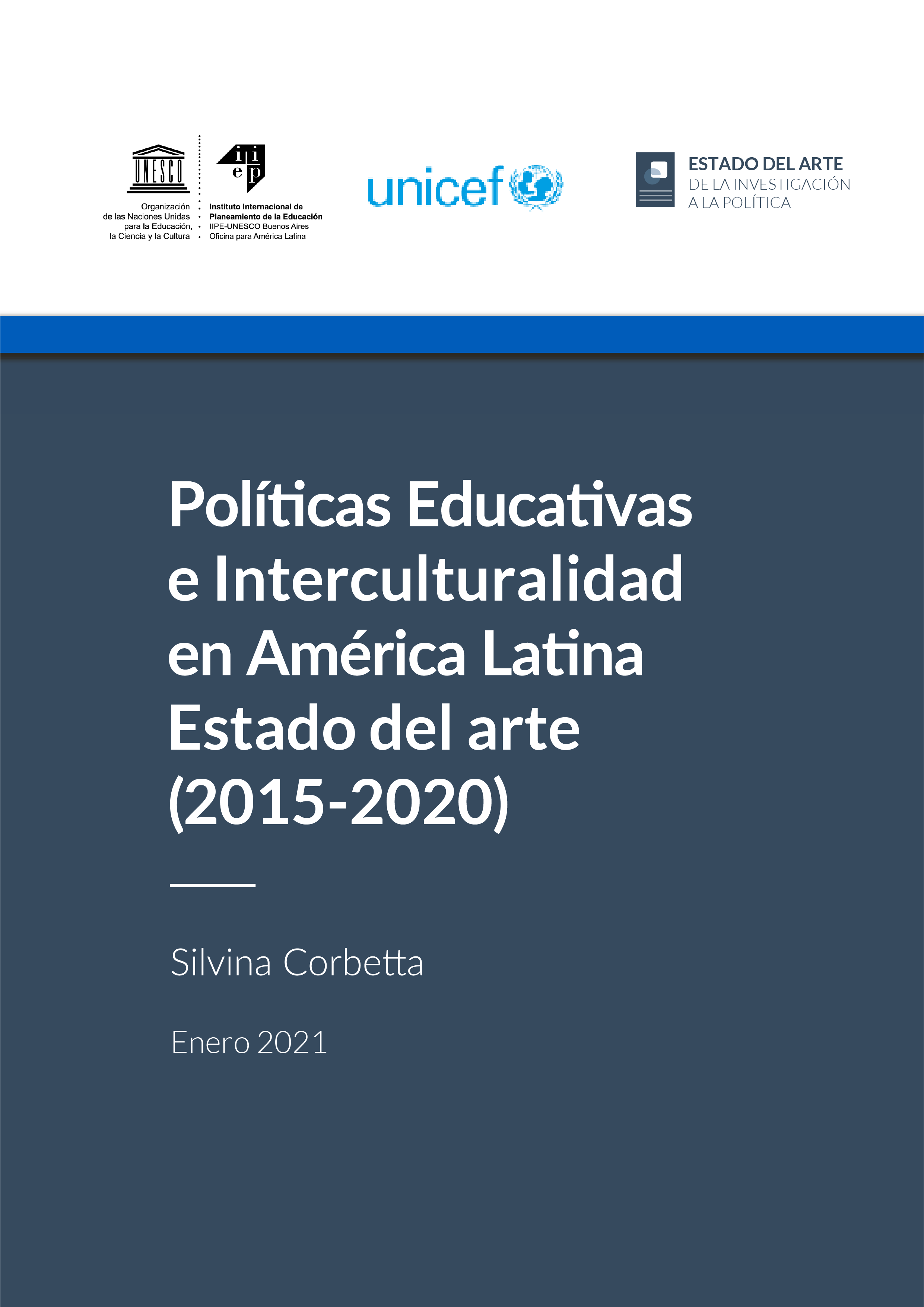 Políticas educativas e interculturalidad en América Latina